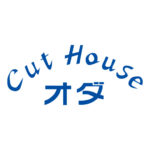 Cut House オダ